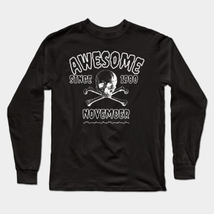 Awesome Since November 1980 shirt styles for your gift Long Sleeve T-Shirt